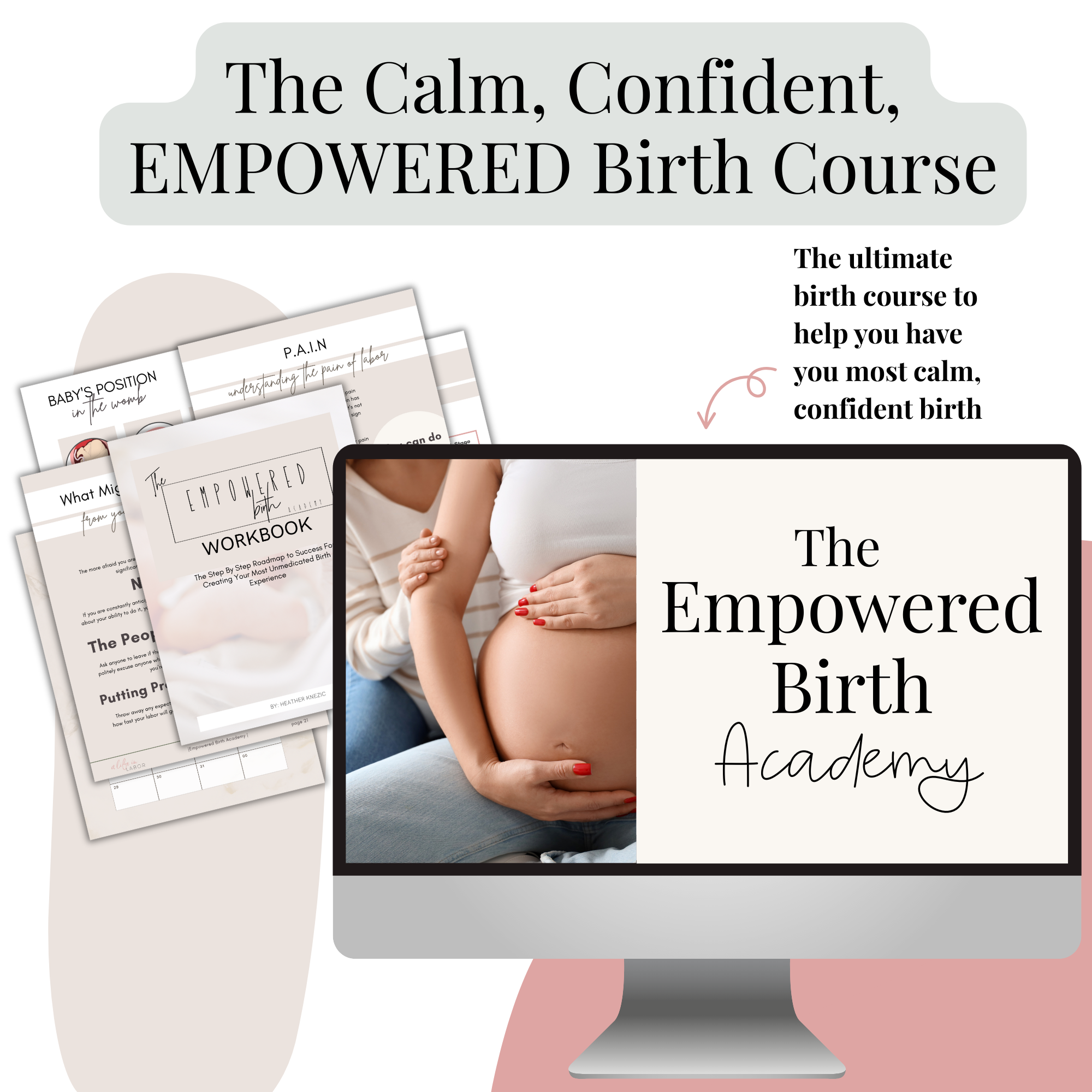The Empowered Birth Academy