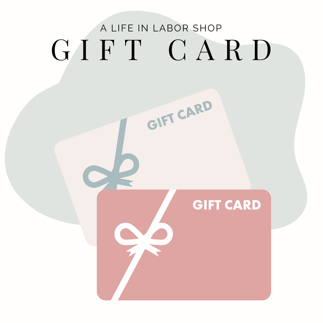 A Life In Labor Shop gift card